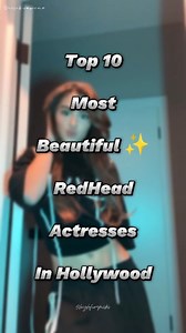 Top 10 Most Beautiful Redhead Actresses In Hollywood | Top 10 | . . . #top10 #mostbeautiful #redheadactress #hollywoodactress #highfivepicks #viralreels #top10list | Highfive Picks