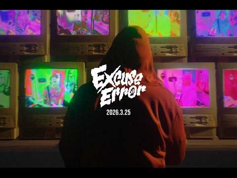 WANIMA - 「Excuse Error」Trailer