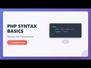 PHP Syntax for Beginners: Learn the Basics in Minutes!