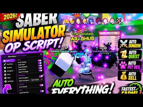 😱 BEST Saber Simulator Script 2026 | Auto Farm, Dungeon, Quest & Pet Dex + More