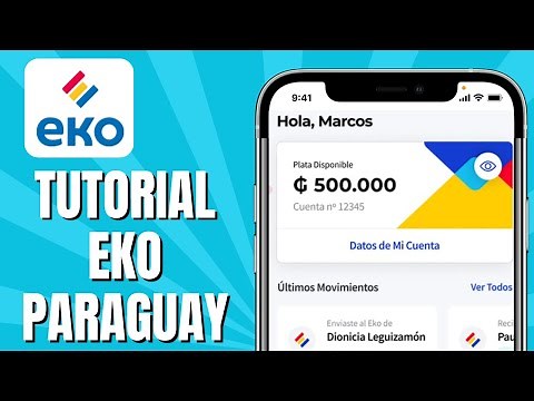 Cómo Funciona Eko Paraguay (Tutorial Eko Paraguay)