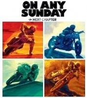 Cinéma : On Any Sunday, The Next Chapter [  vidéo]