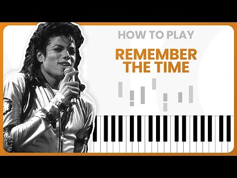 How To Play Remember The Time By Michael Jackson On Piano - Piano Tutorial (Part 1)
