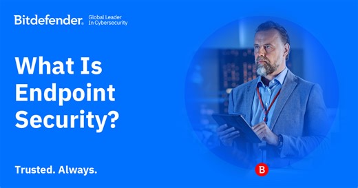 What is Endpoint Security - Bitdefender InfoZone