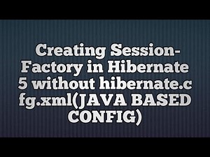 Create SessionFactory in Hibernate5 without hibernate.cfg.xml