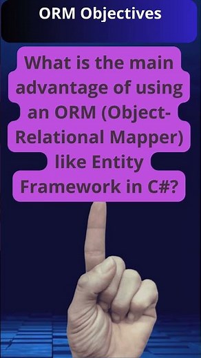 Simplifying Data Management with ORM in C#: Entity Framework