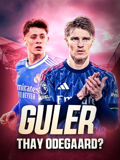 Arsenal Chiêu Mộ Arda Guler Từ Real Madrid