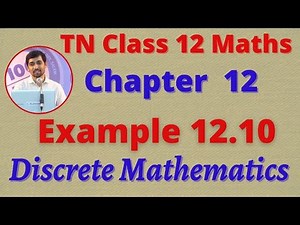12th Maths Example 12.10 Discrete Mathematics CHAPTER 12 TN New Syllabus