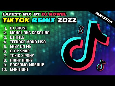 [New] 🍰 BEST TIKTOK REMIX 2022 💥 MARCH 2022 | Philippines Dance Craze | Dj Rowel Nonstop