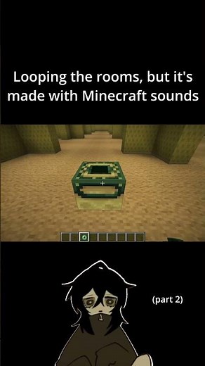 Looping the Rooms, but it's made with Minecraft sounds! (Part 2) #shorts