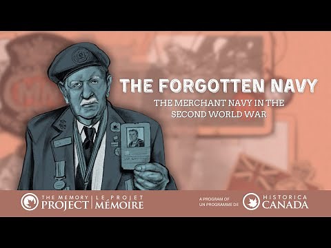 The Forgotten Navy: The Merchant Navy in the Second World War