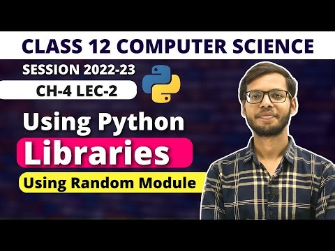 Using Random module in python | Chapter 4| Class 12 Computer Science | Class 12 Python |