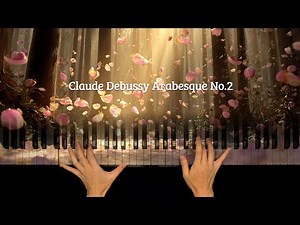 Claude Debussy – Arabesque No.2 | Piano Performance 🎶