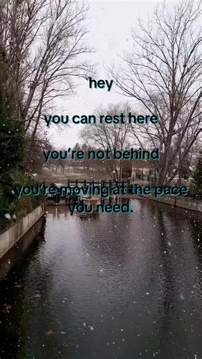 You can arrive slowly #softtok #quietreminder #gentleseries #emotionalrest #fyp