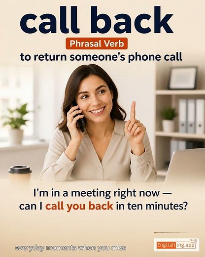 Call Back: English expression meaning and example