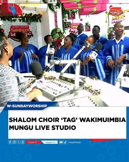 Wasafi FM on Instagram: "SHALOM CHOIR KUTOKA TAG WAKIMUIMBIA MUNGU LIVE STUDIO With: @its__suzette | @mcmadevu | @ministertony_ LIVE ON @wasafifm | @wasafitv Pamoja na Kwenye YouTube Chaneli Yetu Ya #WasafiMedia Kuanzia 2:00 Asubuhi Mpaka 5:00 Asubuhi #WasafiSundayWorship #HiiNiIbadaKamili"