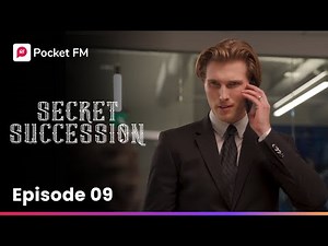 Episode 9 | Secret Succession | Pocket FM
