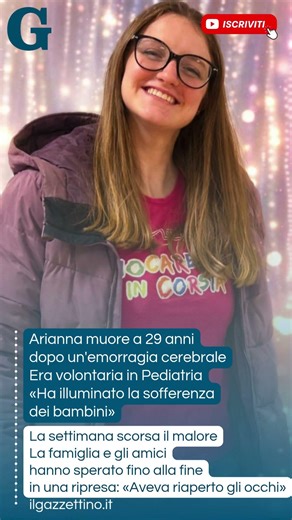 Arianna Zaia è morta a 29 anni dopo un'emorragia cerebrale VIDEO