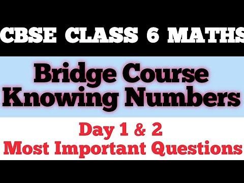 Class 6 Maths || Bridge Course ||Knowing Numbers || Cbse - NCERT