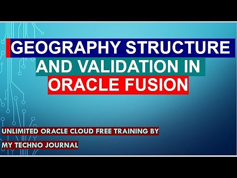 Oracle Fusion training |Geography validation and tax validation in Oracle Fusion