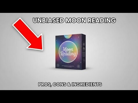 Moon Reading Unbiased Reviews: Pros, Cons, Ingredients & Real User Feedback!