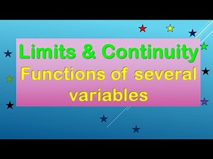 Limits & Continuity | Functions of several variables | Advanced Calculus