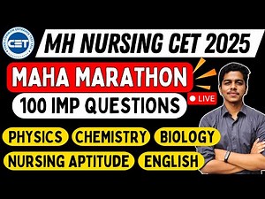 MH Nursing CET 2025 | Maha Marathon | All Subjects | 100 IMP MCQs | 7 & 8 April | #bscnursing
