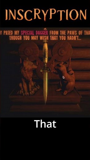 Now I got a dagger... | Inscryption