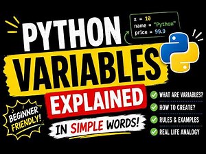 Python Variables Explained in 10 Minutes | Beginner Friendly | Learn Python Variables Easily