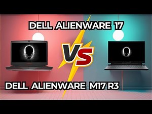 Dell Alienware 17 vs Alienware M17 R3 🔥 Full Comparison! [2025]
