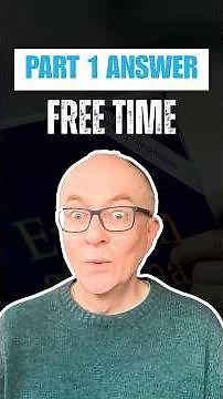 Free time Part 1 Answer