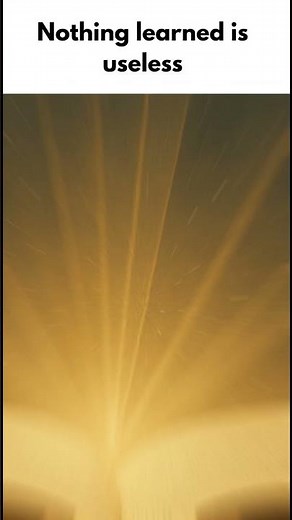 Never stop learning...even when you think it is useless