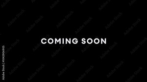 Cinematic coming soon text overlay animation on transparent background