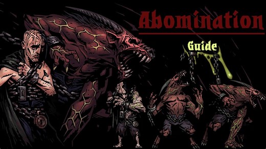 Abomination and You Darkest Dungeon Guide