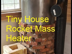 Tiny House Rocket Mass Heater Part 1 of 2