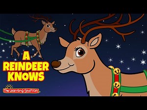 A Reindeer Knows Christmas Music for Kids  Merry Xmas Songs  Reindeer Nose  The Learning Station - Videos For Kids