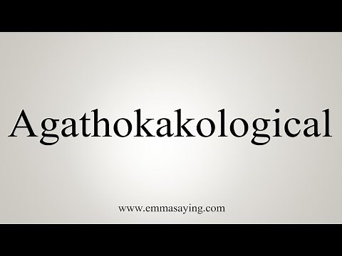 How To Say Agathokakological