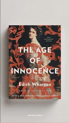 [1-min Recap] The Age of Innocence – Edith Wharton (1920)