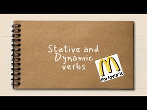 Stative and Dynamic Verbs: The Difference Between States and Actions