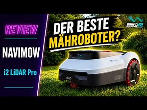 Navimow i2 LiDAR Pro - Warum ich kein anderen Mähroboter mehr will - Review