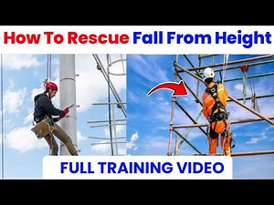 How To Rescue Fall From Height Training Video | Work At Height | Safety Training | Mrvension