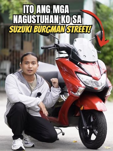 Mga Nagustuhan ko sa Suzuki Burgman Street