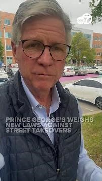 Prince George's County weighs legislation to curb street takeovers after nearby shooting