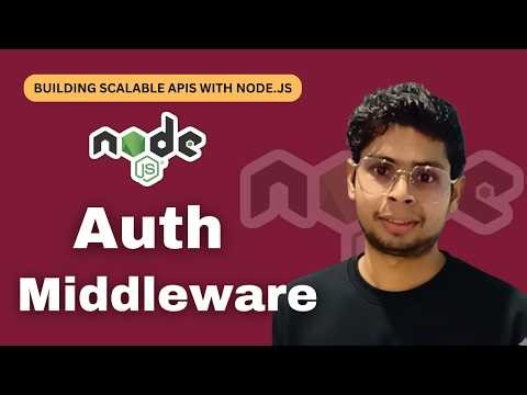 How to Create Auth Middleware in Node.js & Express with JWT