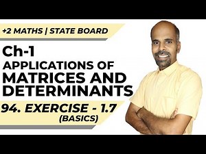 Class 12 | Ex - 1.7 | Basics | Applications of Matrices & Determinants | State Board | ram maths