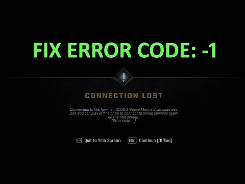 How To Fix Connection Lost Error Code 1 In Warhammer 40000 Space Marine 2