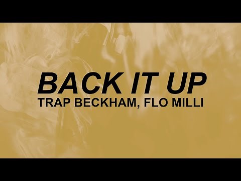 Trap Beckham - "Back It Up" (lyrics) | he love when i back it up | tiktok