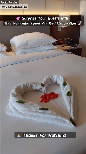 Towel Art Decoration in Housekeeping | Heart Towel Folding Design ❤️