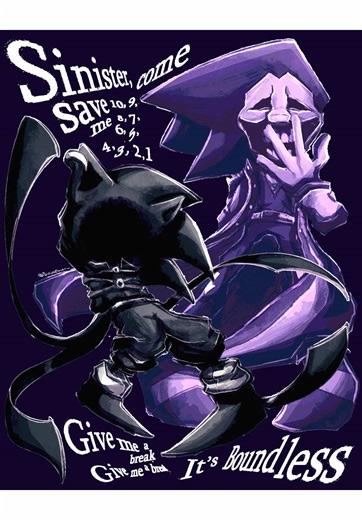 SINISTER, COME SAVE ME. song by Churgney Gurgney & Marley Jauz (ft. RedTv53 & Wrathstetic) Cover by lwstpnt (me) Cover Art by Siriusflower_ on X lyrics: Three, two, one Am I a savage? Am I a demon for telling the truth? I've never had this You've been unbothered, now you're not Now we are interconnected Start feelin' yourself on the will of the world It's the collective What have you brought? If anyone ever stops you slowly From starting your world Then let them run up Then run them down to see 