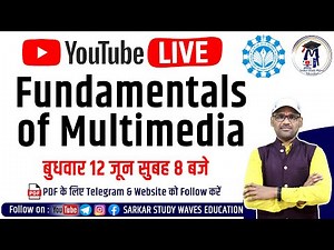🔴LIVE - Fundamentals of Multimedia | PGDCA and DCA First Sem Classes By Arvind
